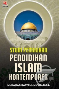 studi pemikiran pendidikan islam kontemporer