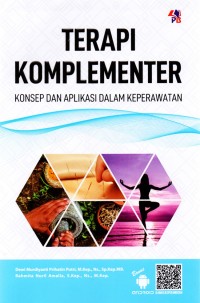 terapi komplementer Konsep dan Aplikasi dalam Keperawatan